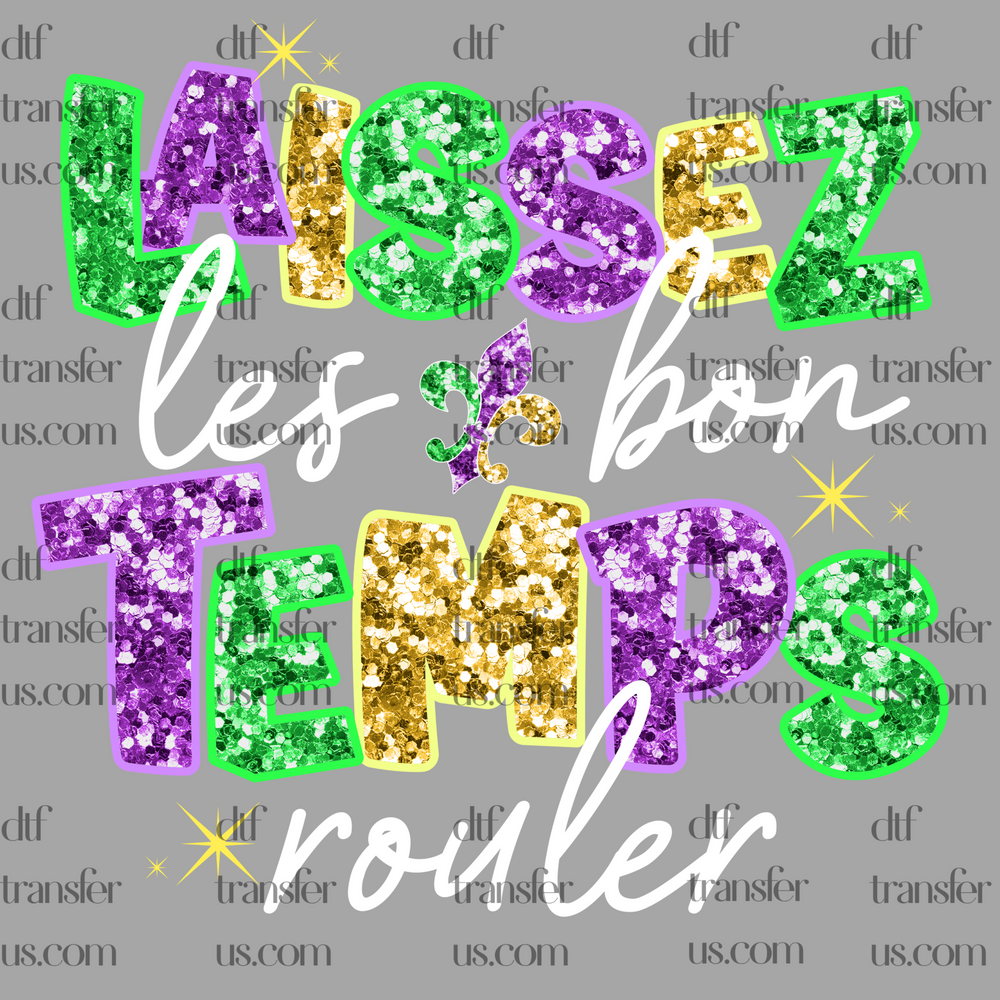 Laissez Temps-Mardi Gras DTF Heat transfer
